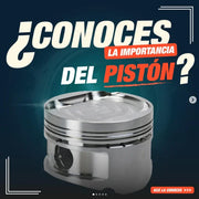 ¿Conoces la importancia del pistón?